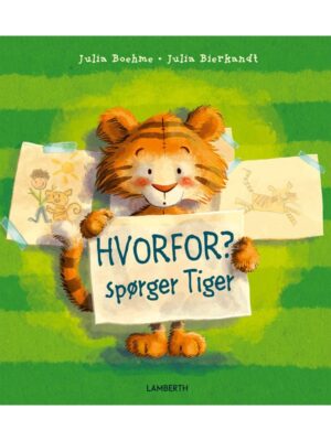 Hvorfor? spørger Tiger - Børnebog - hardcover