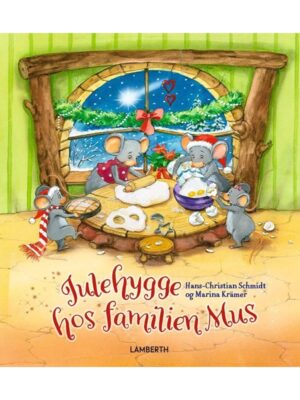 Julehygge hos familien Mus - Børnebog - hardcover