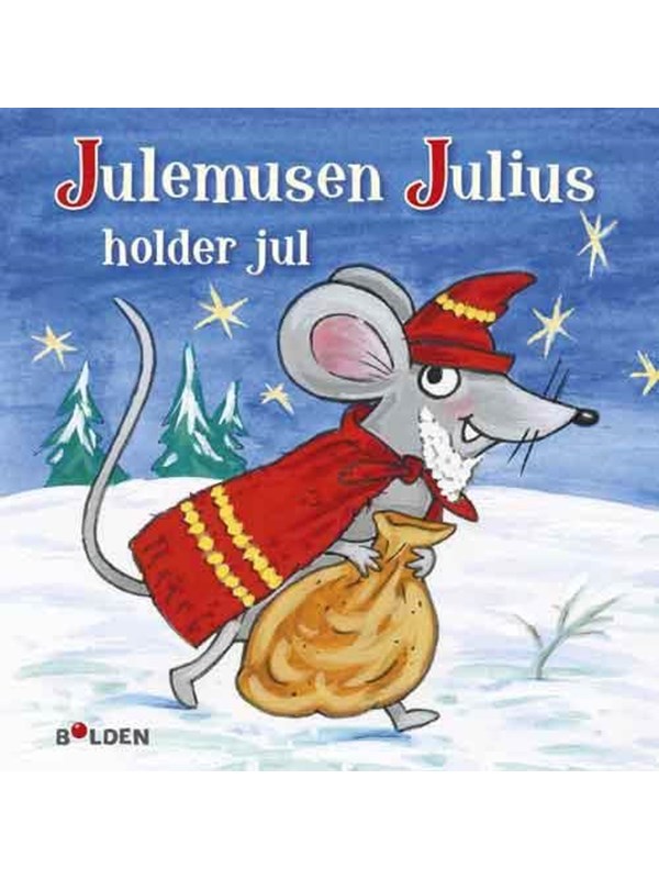Julemusen Julius holder jul - Børnebog - hardback Julemusen Julius holder jul - Børnebog - hardback