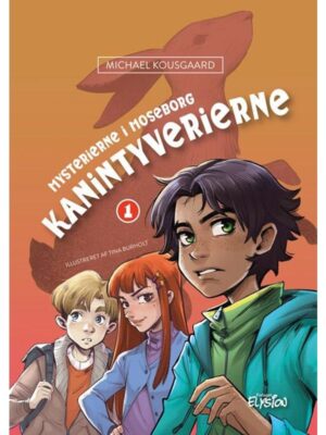 Kanintyverierne - Børnebog - hardback