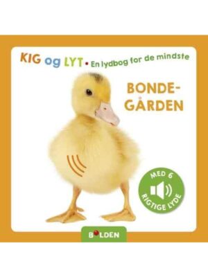 Kig og lyt: Bondegården - Børnebog - Board books