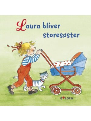 Laura bliver storesøster - Børnebog - hardback