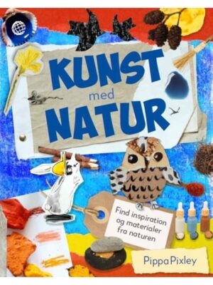 Lav kunst med natur - Børnebog - hardcover