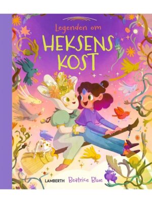 Legenden om heksens kost - Børnebog - hardcover