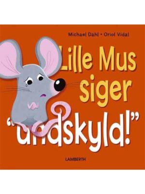 Lille Mus siger - Børnebog - hardcover
