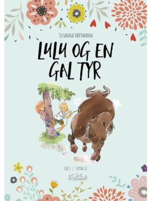 Lulu og en gal tyr - Børnebog - hardback