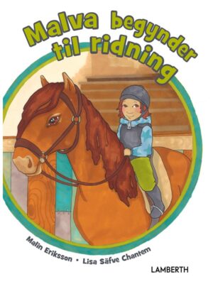 Malva begynder til ridning - Børnebog - hardcover