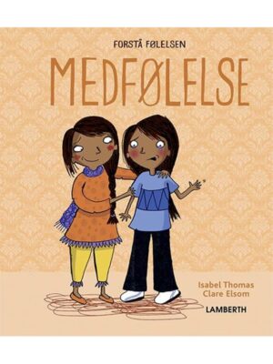 Medfølelse - Børnebog - hardcover