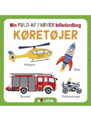 Min fuld-af-farver billedordbog: Køretøjer - Børnebog - Board books