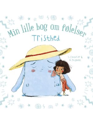 Min lille bog om følelser: Tristhed - Børnebog - hardback