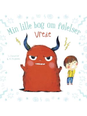 Min lille bog om følelser: Vrede - Børnebog - hardback