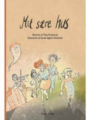 Mit sære hus - Børnebog - hardback