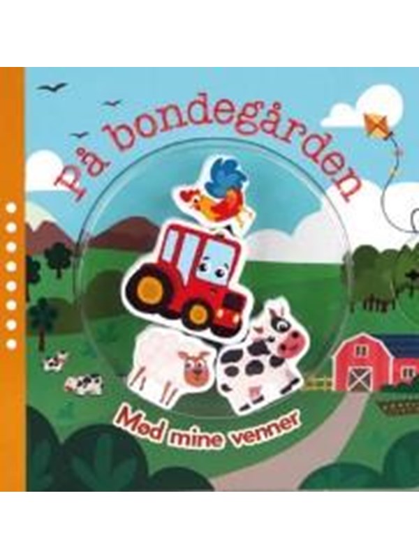 Mød mine venner - På bondegården - Børnebog - Board books Mød mine venner - På bondegården - Børnebog - Board books