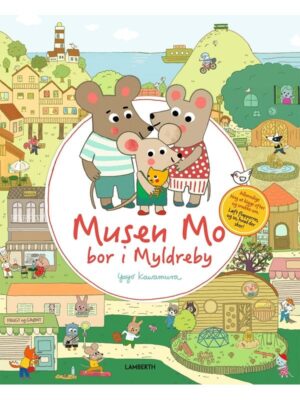 Musen Mo bor i myldreby - Børnebog - Board books