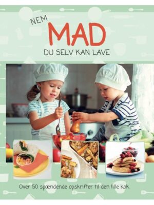 Nem mad du selv kan lave - Børnebog - hardcover