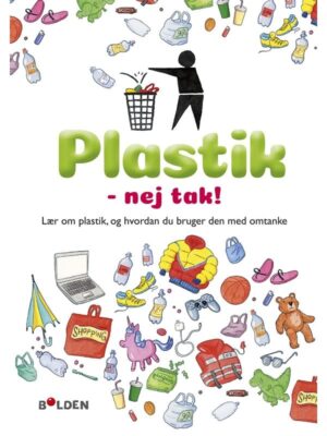 Plastik - nej tak! - Børnebog - paperback