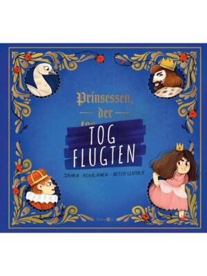 Prinsessen der tog flugten - Børnebog - hardback