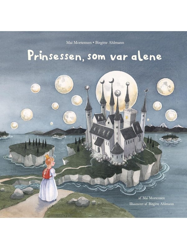 Prinsessen som var alene - Børnebog - hardcover Prinsessen som var alene - Børnebog - hardcover