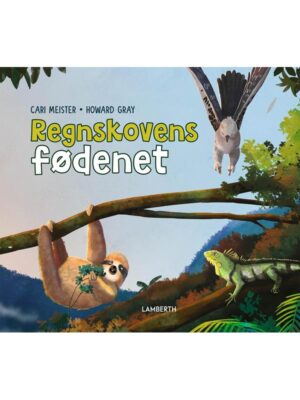 Regnskovens fødenet - Børnebog - hardcover