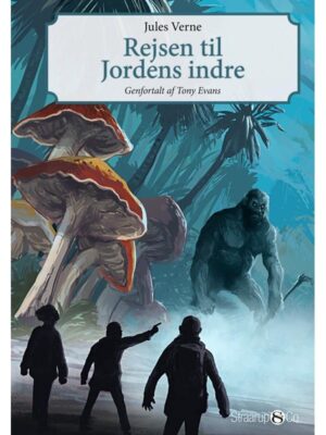 Rejsen til Jordens indre - Børnebog - hardback