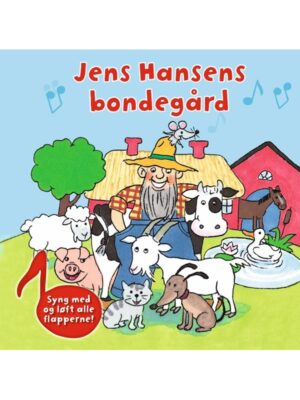 Sangflapbog: Jens Hansens bondegård - Børnebog - hardcover