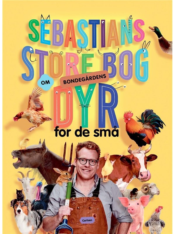 Sebastians store bog om bondegårdens dyr for de sm - Børnebog - Board books Sebastians store bog om bondegårdens dyr for de sm - Børnebog - Board books
