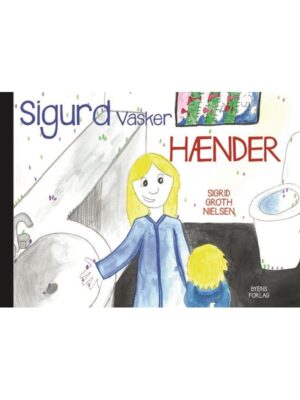 Sigurd vasker hænder - Børnebog - booklet