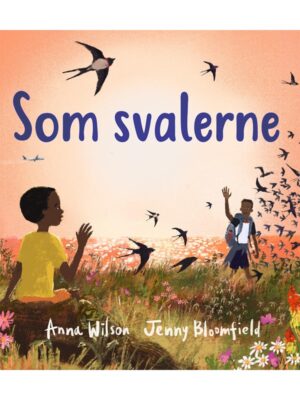 Som svalerne - Børnebog - hardcover