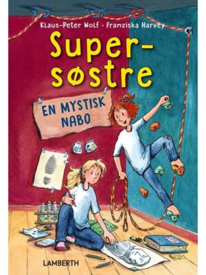 Supersøstre - En mystisk nabo - Børnebog - hardcover