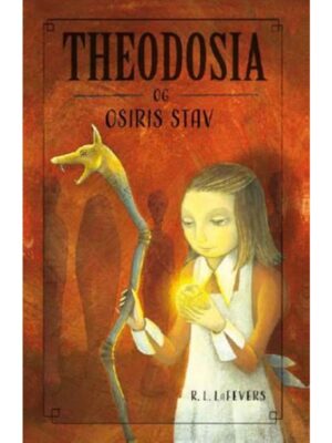 Theodosia og Osiris stav - Børnebog - hardback