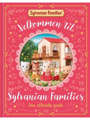 Velkommen til Sylvanian Families - Børnebog - hardcover