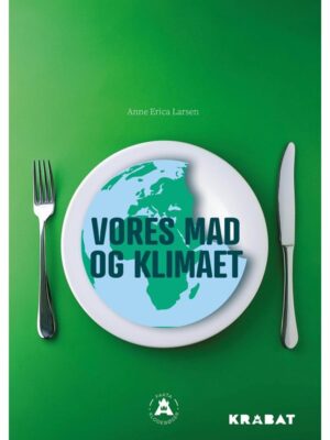Vores mad og klimaet - Børnebog - hardback